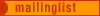 Mailinglist